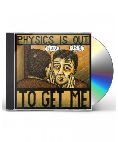 Michael Knight PHYSICS IS OUT TO GET ME CD $4.41 CD