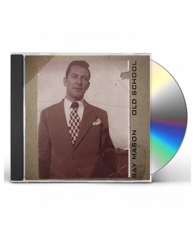 Ray Mason OLD SCHOOL CD $11.87 CD