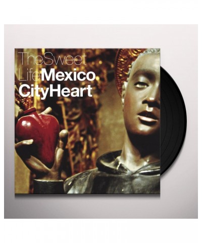 Sweet Life MEXICO CITY HEART Vinyl Record $11.49 Vinyl