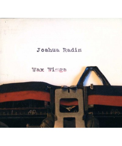 Joshua Radin WAX WINGS CD $13.79 CD