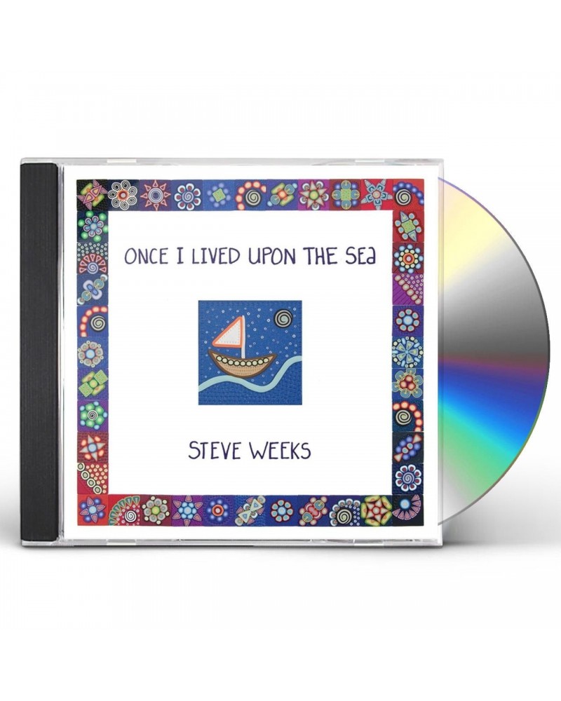 Steve Weeks ONCE I LIVED UPON THE SEA CD $6.89 CD