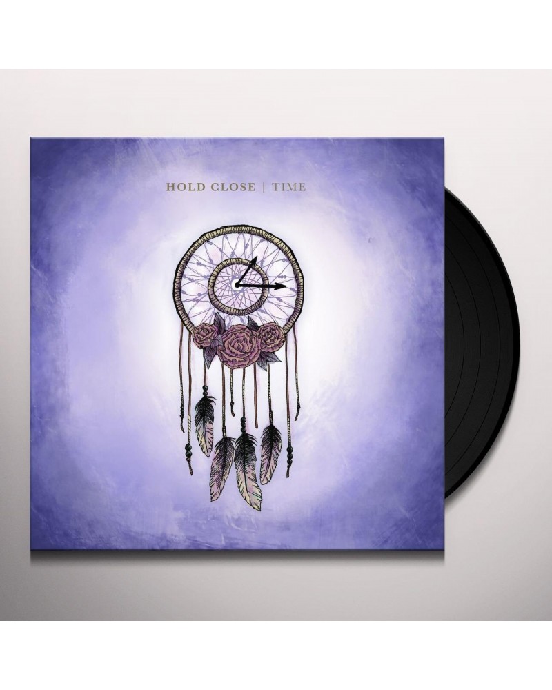 Hold Close Time Vinyl Record $6.36 Vinyl