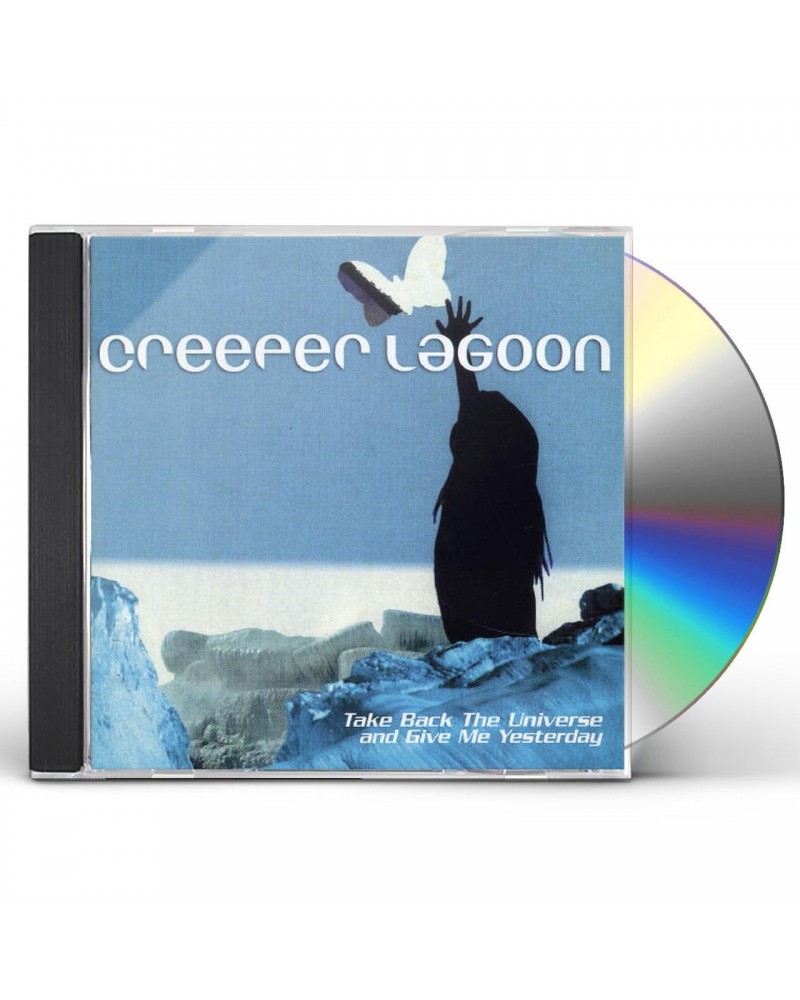 Creeper Lagoon TAKE BACK THE UNIVERSE & GIVE ME YESTERDAY CD $18.16 CD