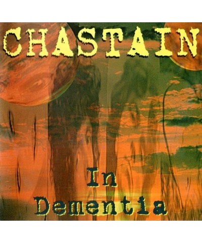 Chastain IN DEMENTIA CD $9.23 CD