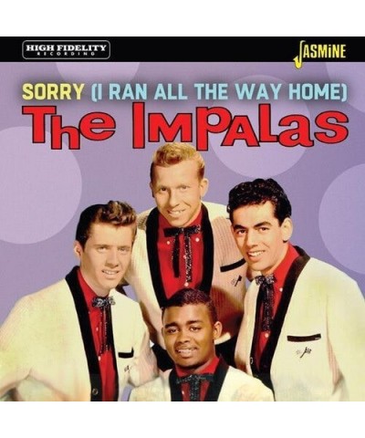 The Impalas SORRY (I RAN ALL THE WAY HOME) CD $6.27 CD