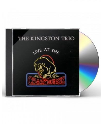 The Kingston Trio LIVE AT CRAZY HORSE CD $30.87 CD