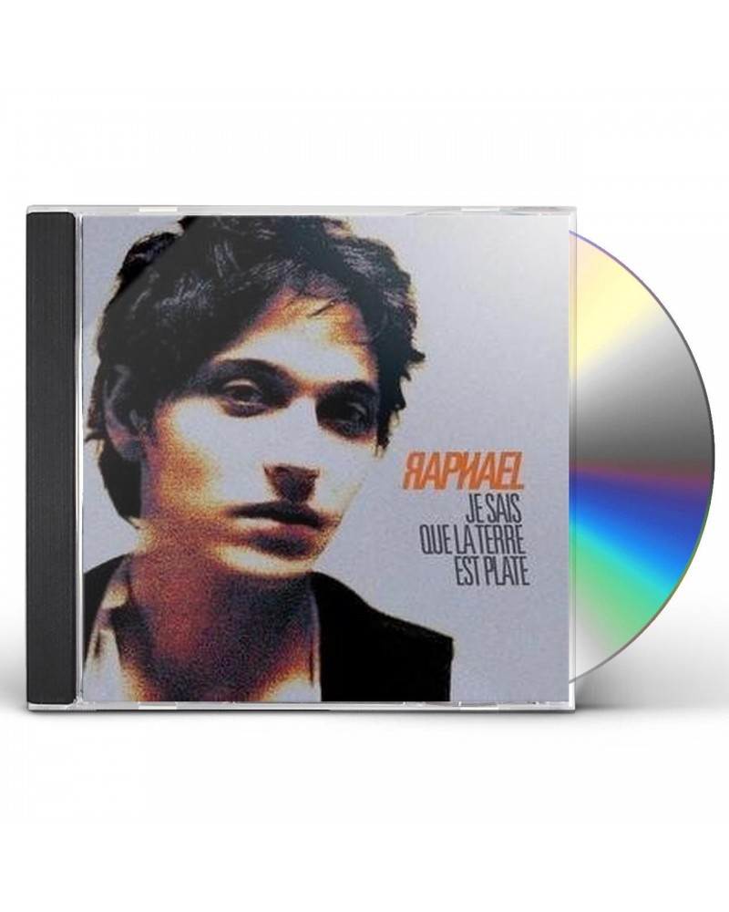 Raphaël JE SAIS QUE LA TERRE EST PLATE CD $13.79 CD