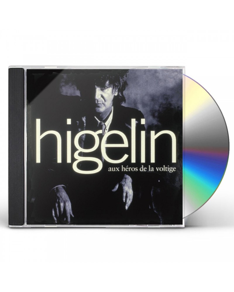 Jacques Higelin AUX HEROS DE VOLTIGE CD $21.58 CD