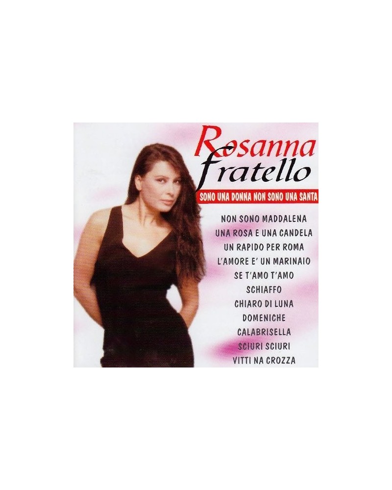 Rosanna Fratello SONO UNA DONNA NON SONO UNA CD $12.88 CD