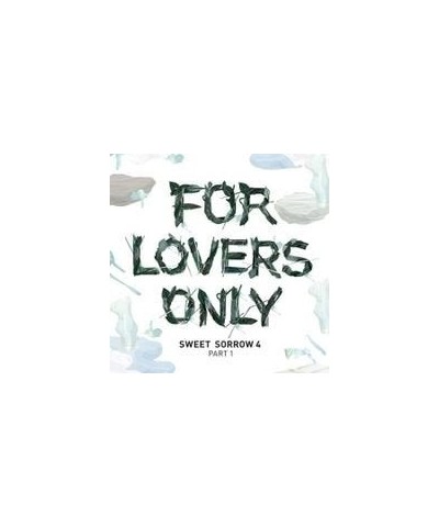 SWEET SORROW FOR LOVERS ONLY 4 PART 1 CD $8.83 CD