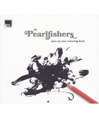 The Pearlfishers OPEN UP YOUR COLOURING BOOK CD $13.64 CD