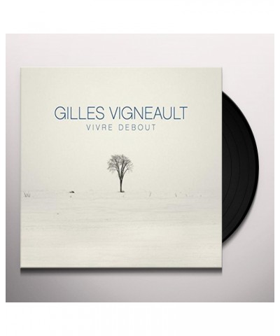 Gilles Vigneault Vivre debout Vinyl Record $6.55 Vinyl