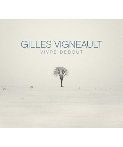 Gilles Vigneault VIVRE DEBOUT EDITION DELUXE CD $22.80 CD