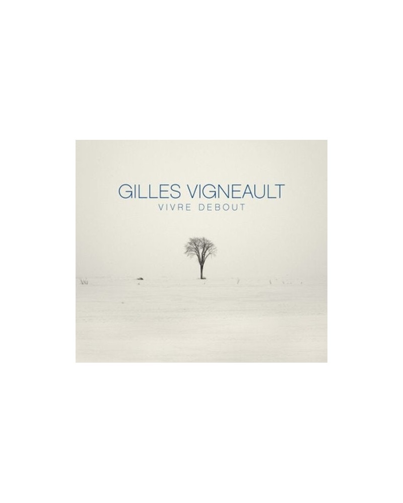 Gilles Vigneault VIVRE DEBOUT EDITION DELUXE CD $22.80 CD