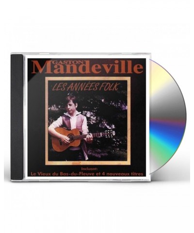 Gaston Mandeville LES ANNEES FOLK CD $9.55 CD