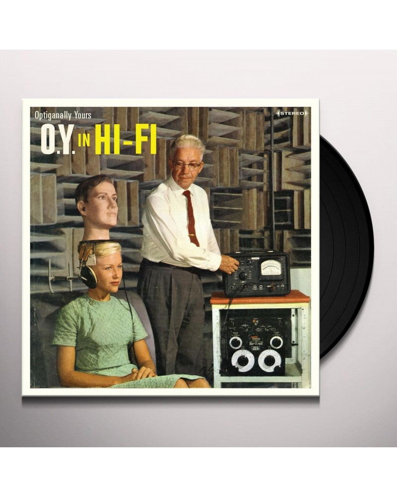 Optiganally Yours O.Y. In Hi Fi Vinyl Record $9.80 Vinyl