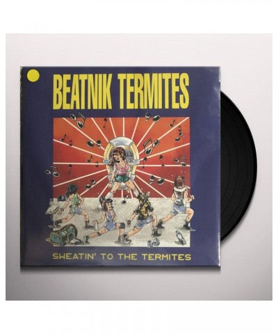 Beatnik Termites SWEATIN' TO THE TERMITES Vinyl Record $12.15 Vinyl