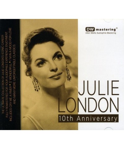 Julie London 10TH ANNIVERSARY CD $13.43 CD