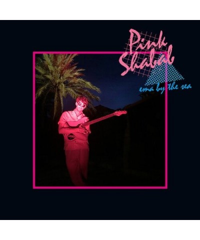 Pink Shabab Ema By The Sea Vinyl Record $11.19 Vinyl