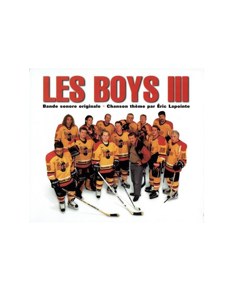 Éric Lapointe Les Boys III (Bande Sonore Originale) - Artistes Variés - CD $3.88 CD