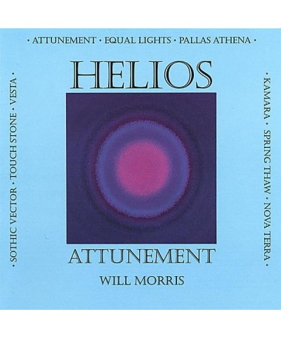 Will Morris HELIOS ATTUNEMENT CD $4.35 CD