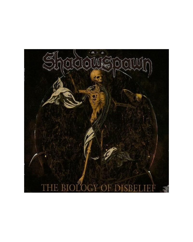 Shadowspawn BIOLOGY OF DISBELIEF CD $12.56 CD