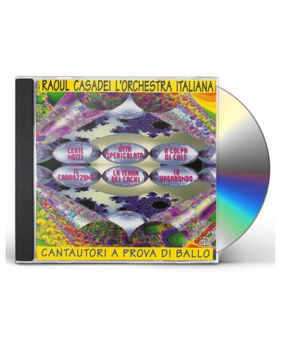 Raoul Casadei CANTAUTORI A PROVA DI BALLO CD $16.10 CD