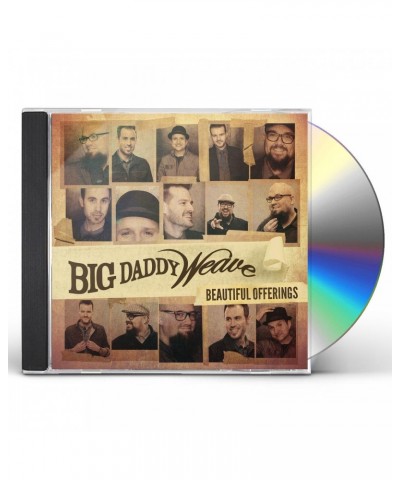 Big Daddy Weave BEAUTIFUL OFFERINGS CD $15.20 CD