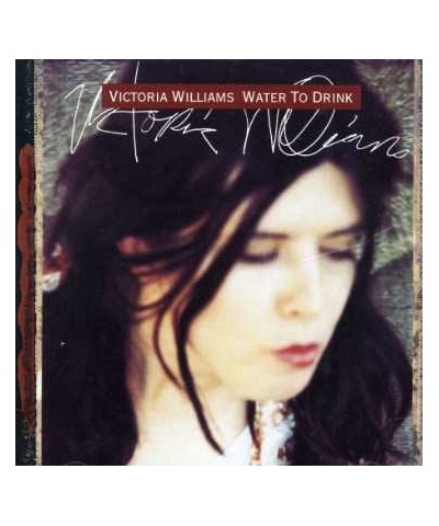 Victoria Williams WATER TO DRINK CD $22.40 CD