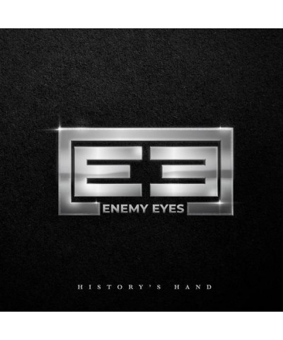 Enemy Eyes HISTORY'S HAND CD $16.19 CD