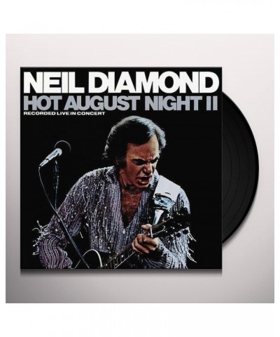 Neil Diamond Hot August Night II Vinyl Record $6.29 Vinyl