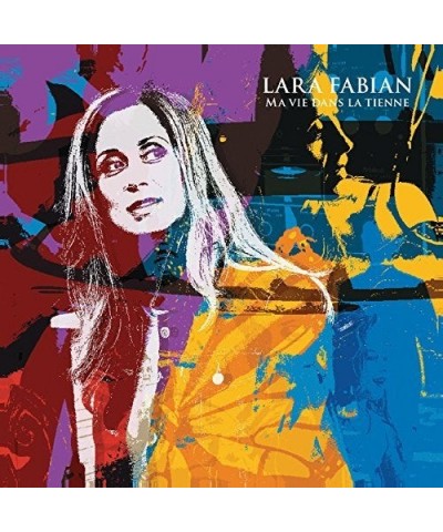 Lara Fabian MA VIE DANS LA TIENNE CD $16.78 CD